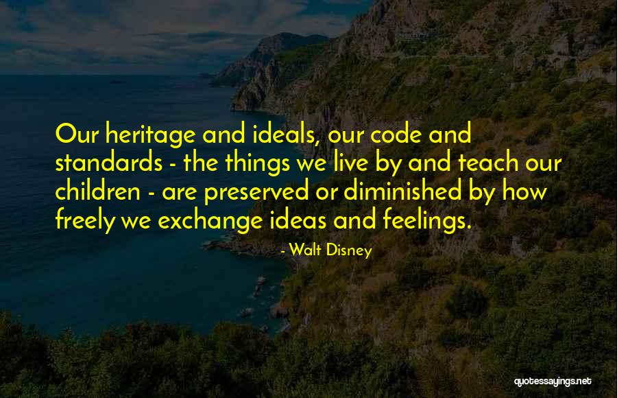 Heritage And Children Quotes By Walt Disney Heritage And Children Quotes By Walt Disney