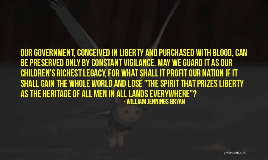 Heritage And Children Quotes By William Jennings Bryan Heritage And Children Quotes By William Jennings Bryan