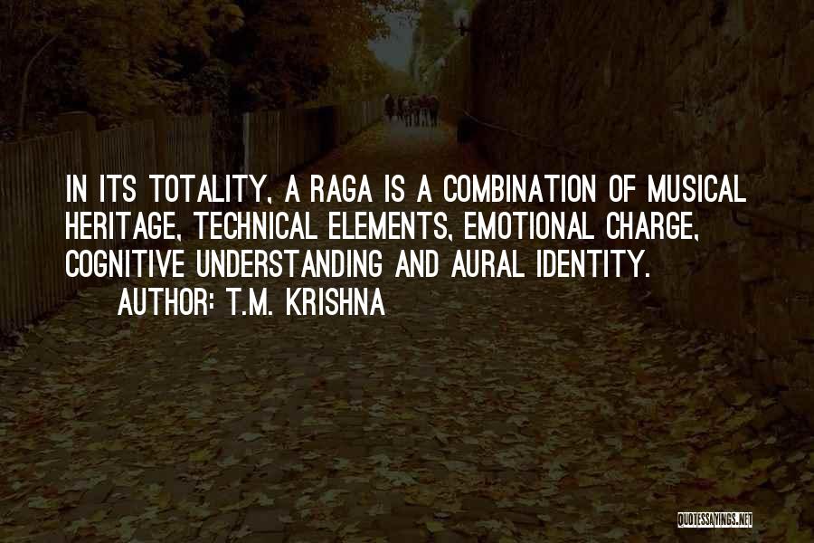 Heritage And Identity Quotes By T.M. Krishna