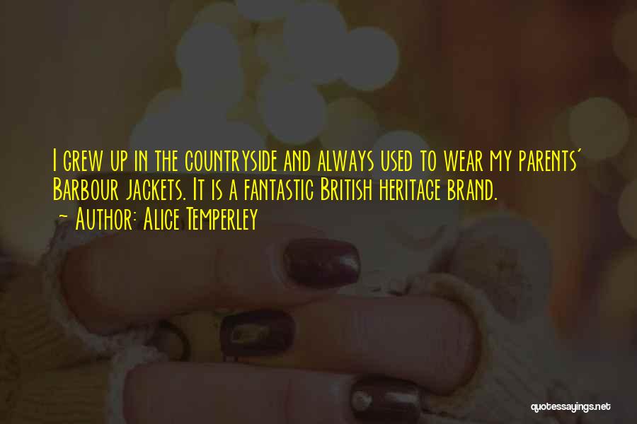 Heritage Quotes By Alice Temperley
