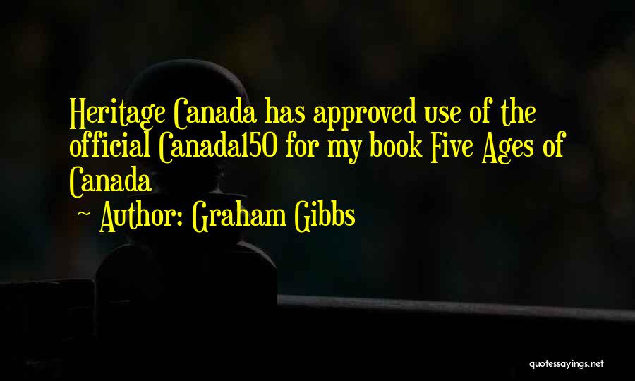 Heritage Quotes By Graham Gibbs