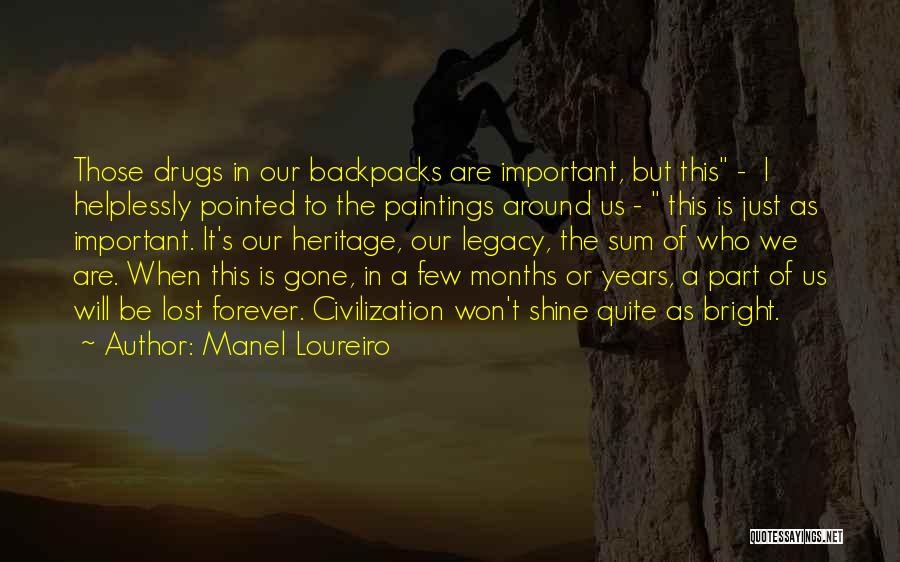 Heritage Quotes By Manel Loureiro