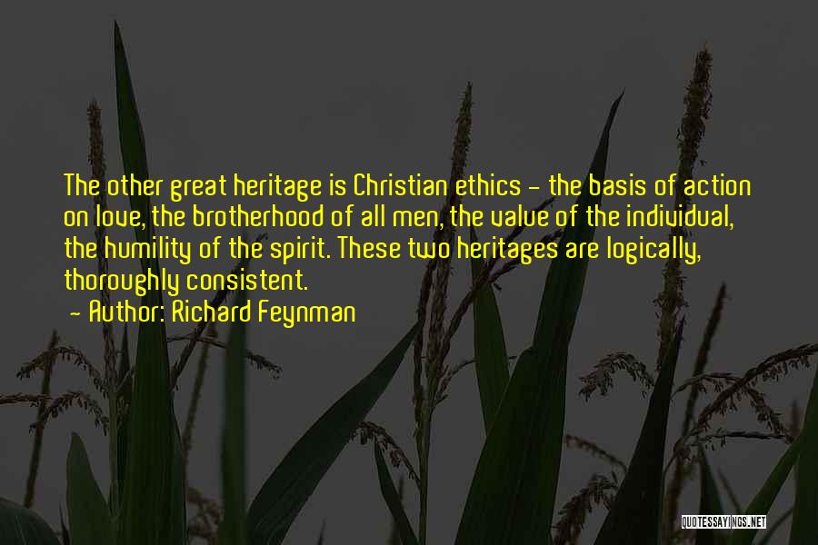 Heritages Quotes By Richard Feynman