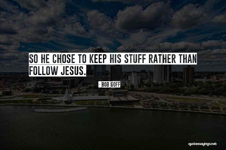 Herizal Hazri Quotes By Bob Goff Herizal Hazri Quotes By Bob Goff