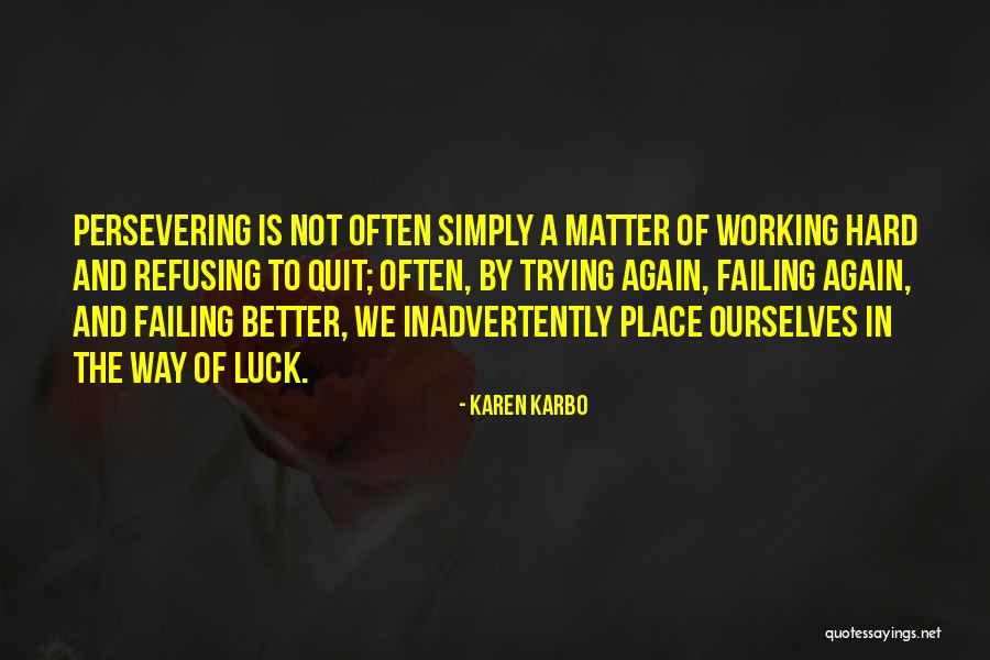 Herjavec Marriage Quotes By Karen Karbo Herjavec Marriage Quotes By Karen Karbo