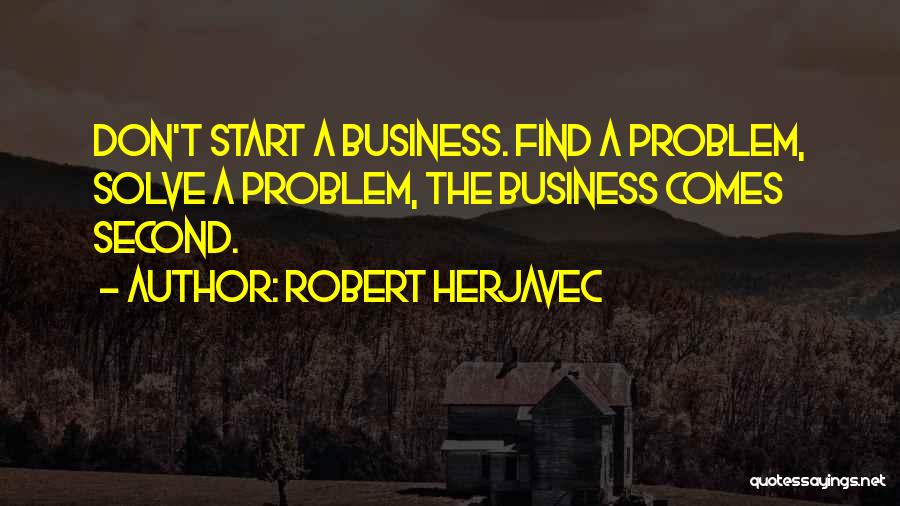 Herjavec Quotes By Robert Herjavec