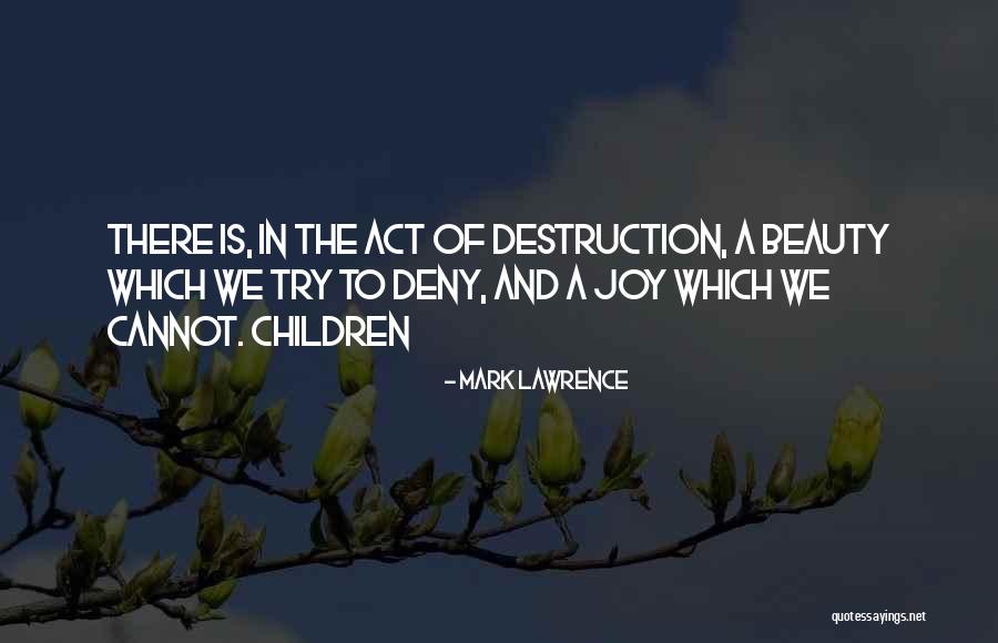 Herkese Acik Quotes By Mark Lawrence Herkese Acik Quotes By Mark Lawrence