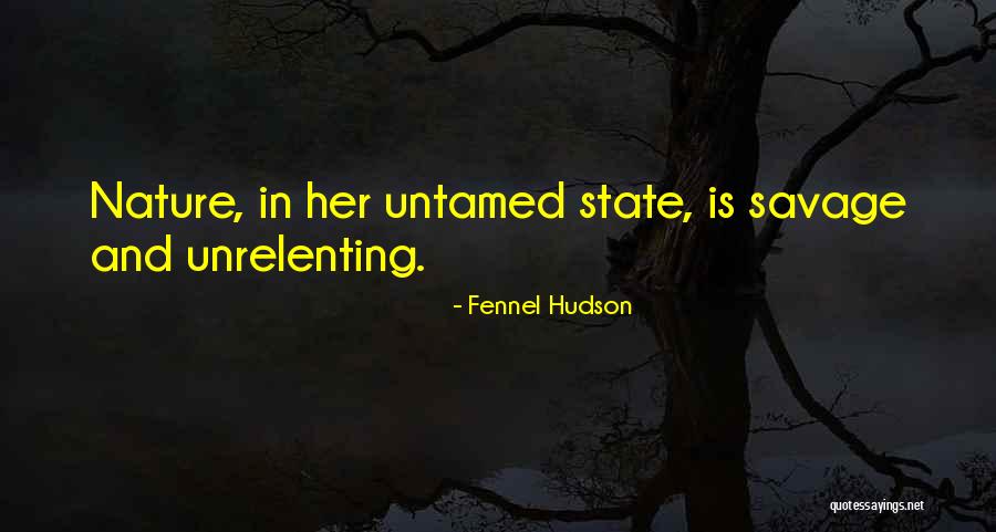 Herkese Quotes By Fennel Hudson Herkese Quotes By Fennel Hudson