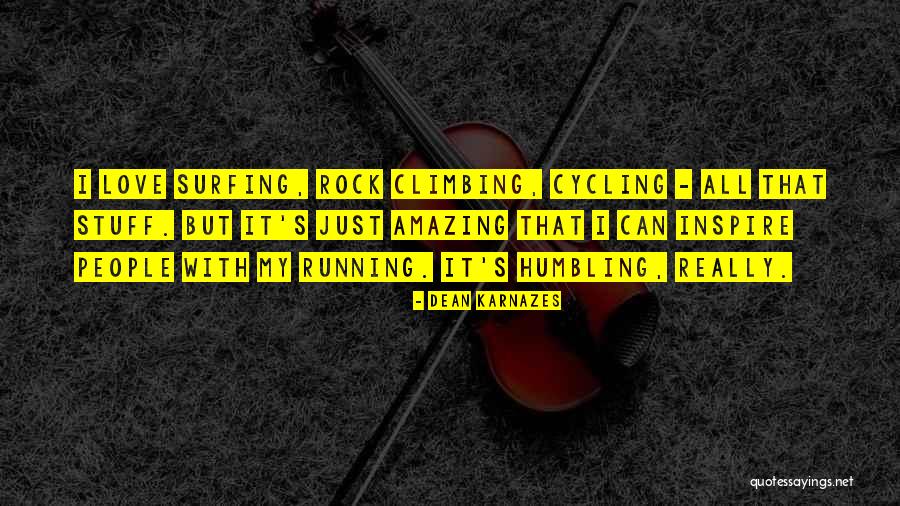 Herkesin Aradigi Quotes By Dean Karnazes Herkesin Aradigi Quotes By Dean Karnazes