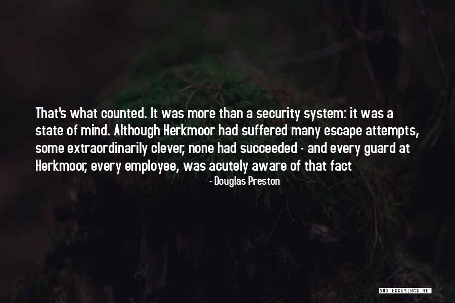 Herkmoor Quotes By Douglas Preston Herkmoor Quotes By Douglas Preston