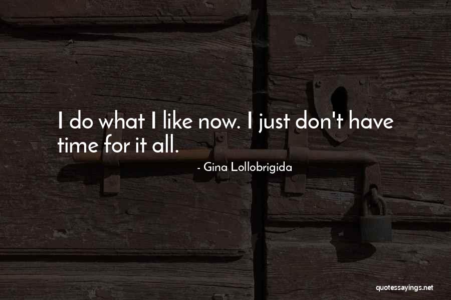 Herkmoor Quotes By Gina Lollobrigida Herkmoor Quotes By Gina Lollobrigida