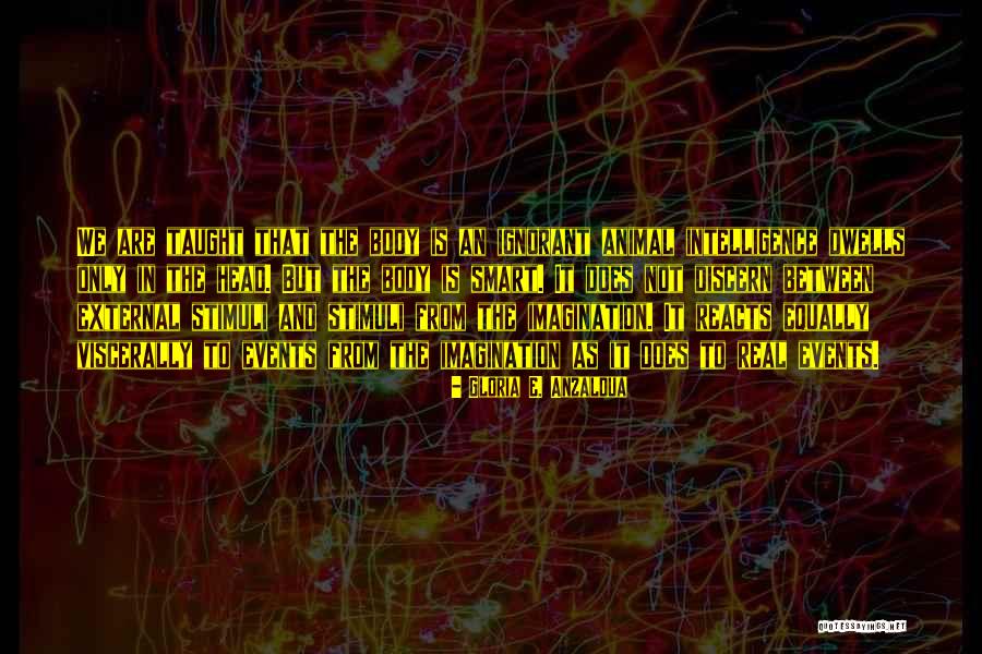 Herkners Quotes By Gloria E. Anzaldua Herkners Quotes By Gloria E. Anzaldua