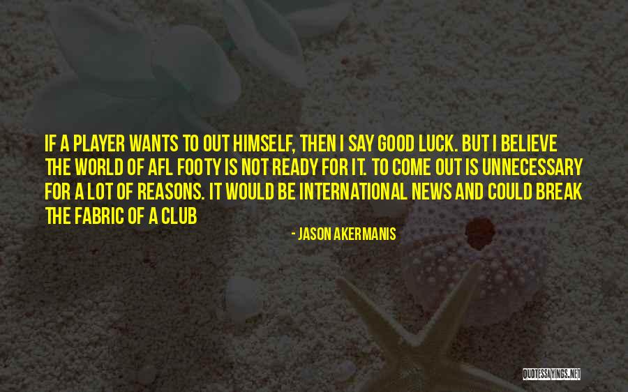 Herlemann Quotes By Jason Akermanis Herlemann Quotes By Jason Akermanis