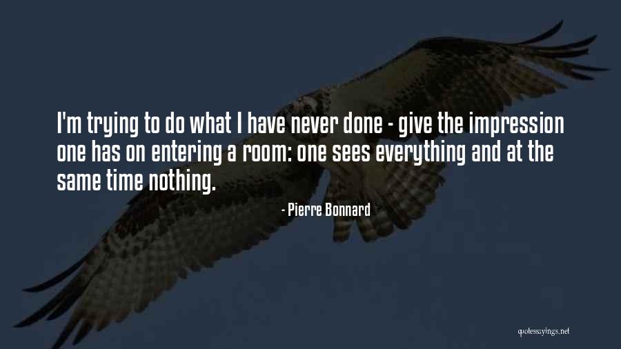 Herley Ultra Quotes By Pierre Bonnard Herley Ultra Quotes By Pierre Bonnard