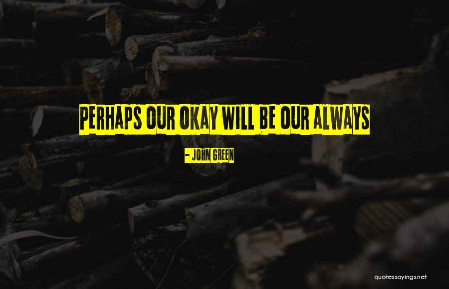 Herline Quotes By John Green Herline Quotes By John Green