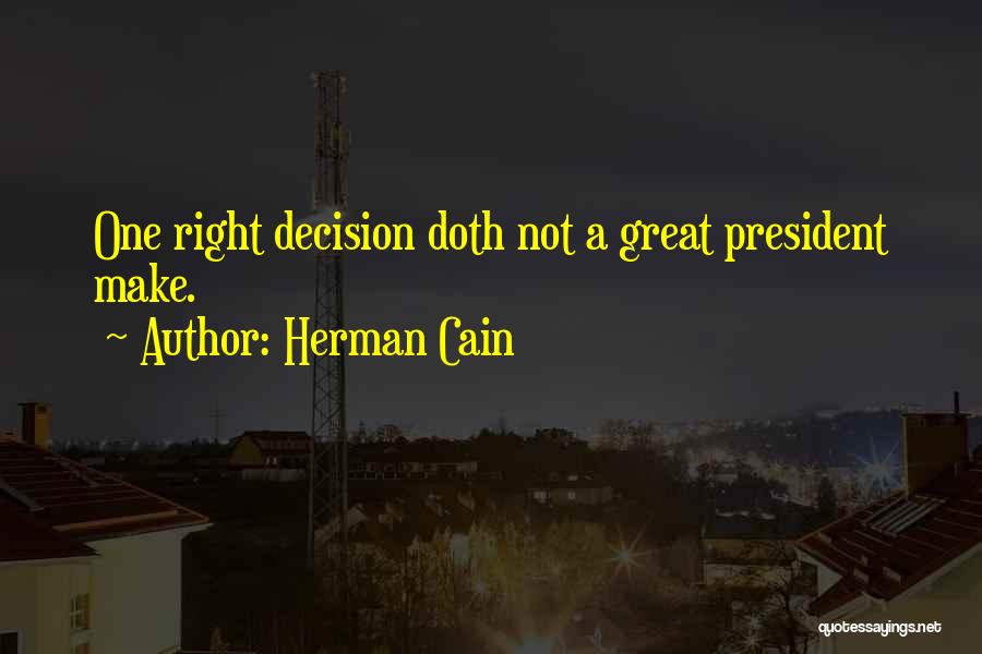 Herman Cain Quotes 1299821