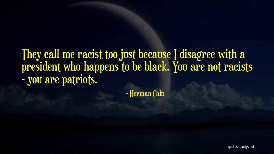 Herman Cain Quotes 1410609