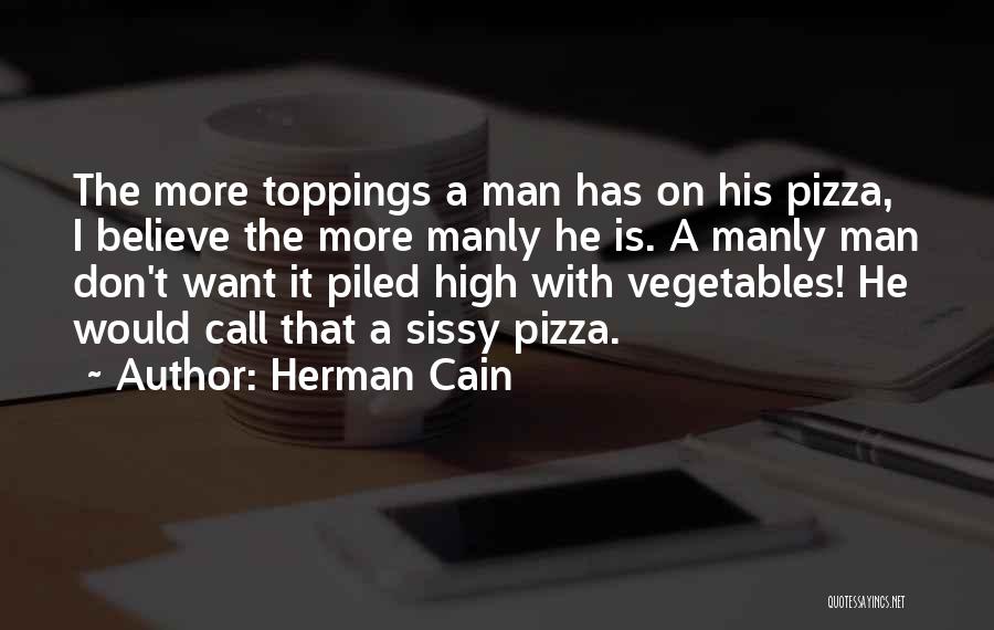 Herman Cain Quotes 1900860