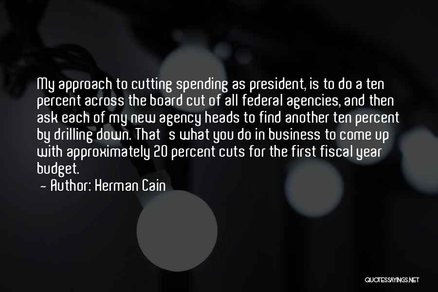 Herman Cain Quotes 249078