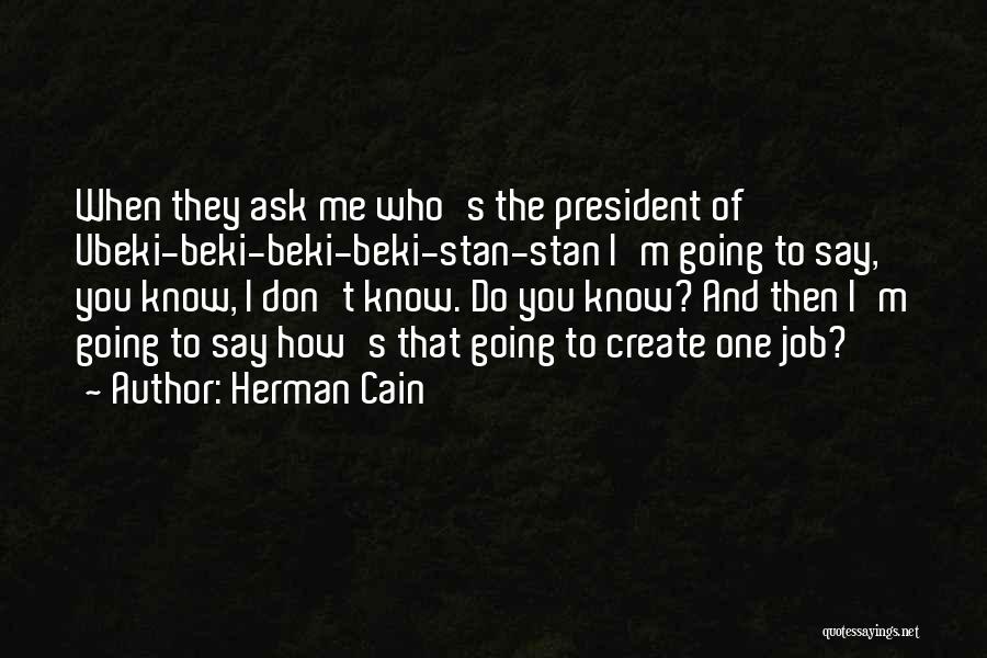 Herman Cain Quotes 373394