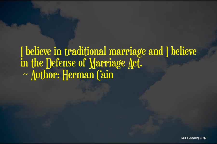 Herman Cain Quotes 788935