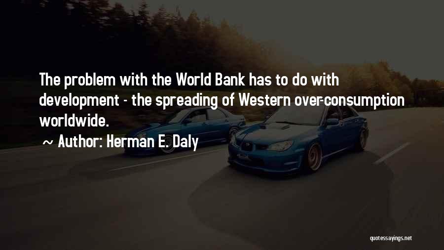 Herman E. Daly Quotes 2233848