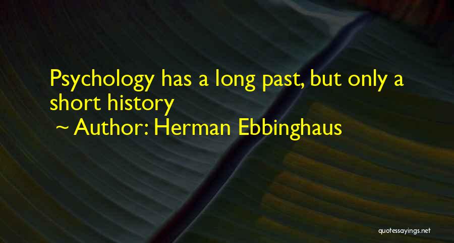 Herman Ebbinghaus Quotes 419735