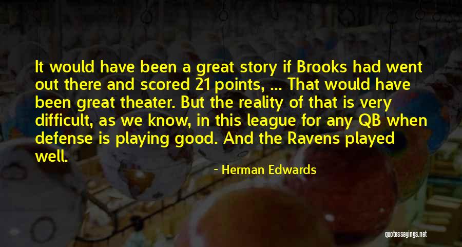 Herman Edwards Quotes 334566