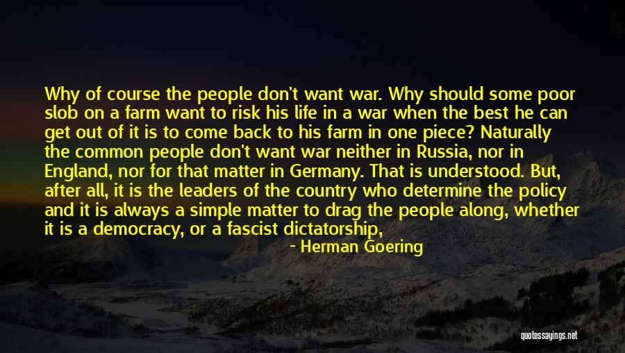 Herman Goering Quotes 1683573