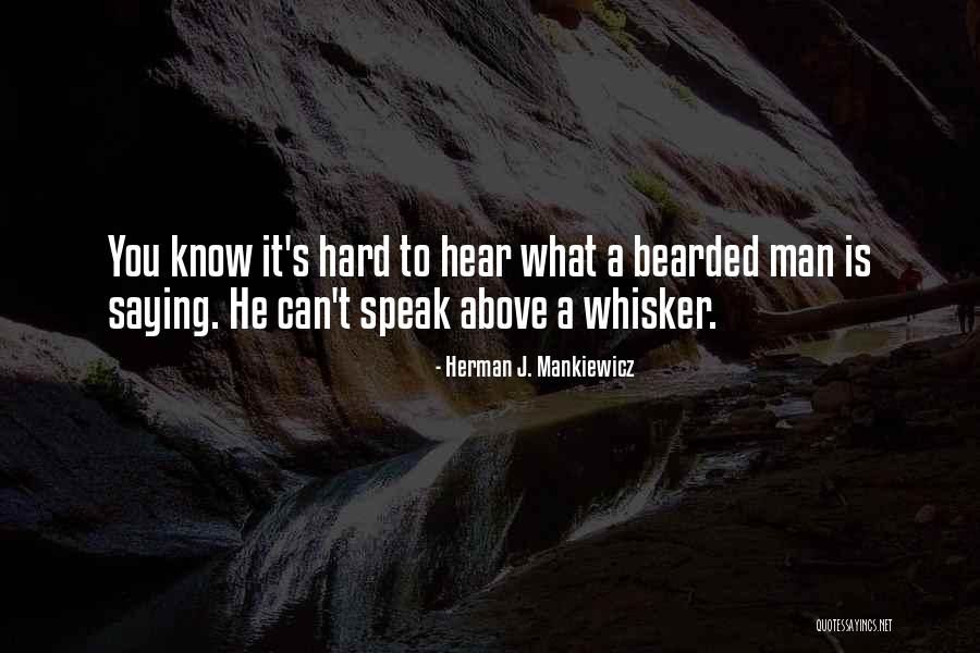 Herman J. Mankiewicz Quotes 1691976 Herman J. Mankiewicz Quotes 1691976