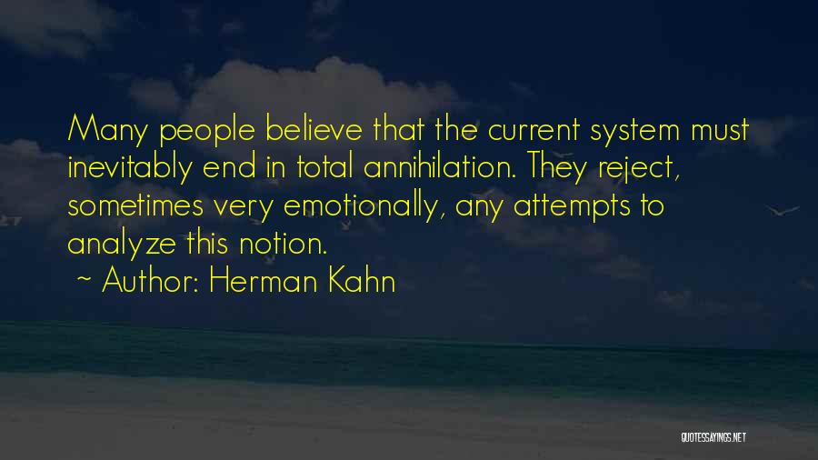 Herman Kahn Quotes 1243542