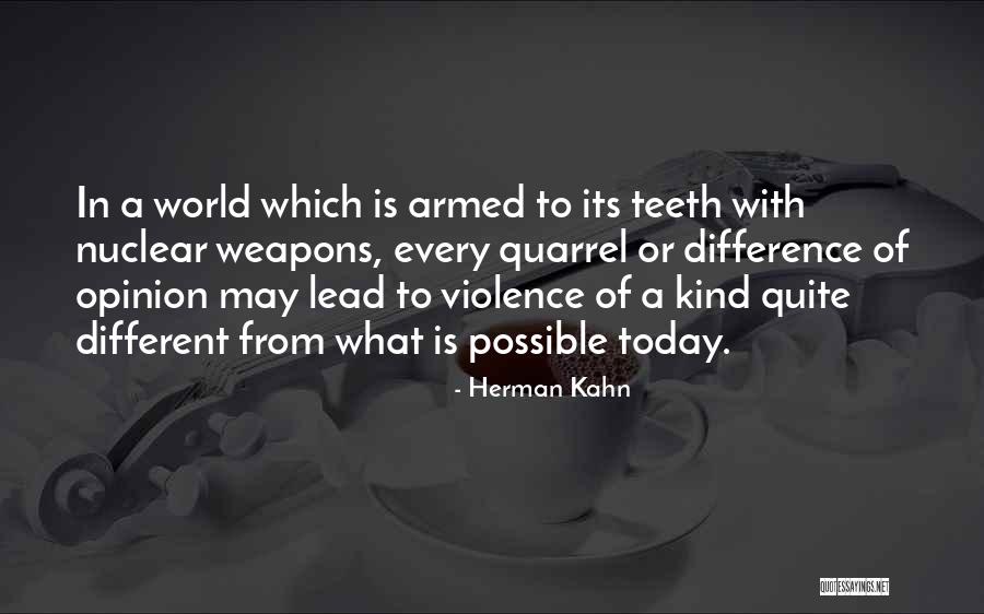 Herman Kahn Quotes 2233431