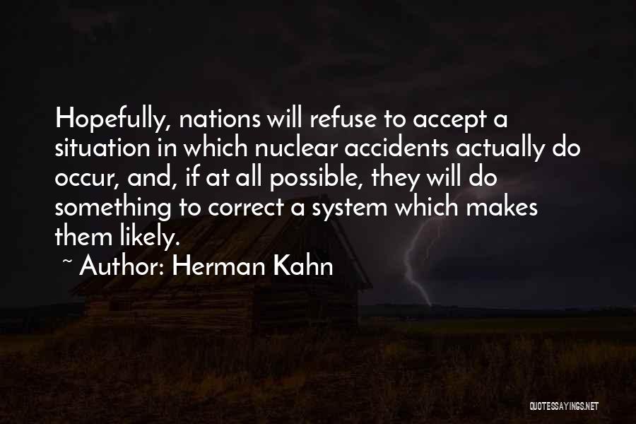 Herman Kahn Quotes 458637