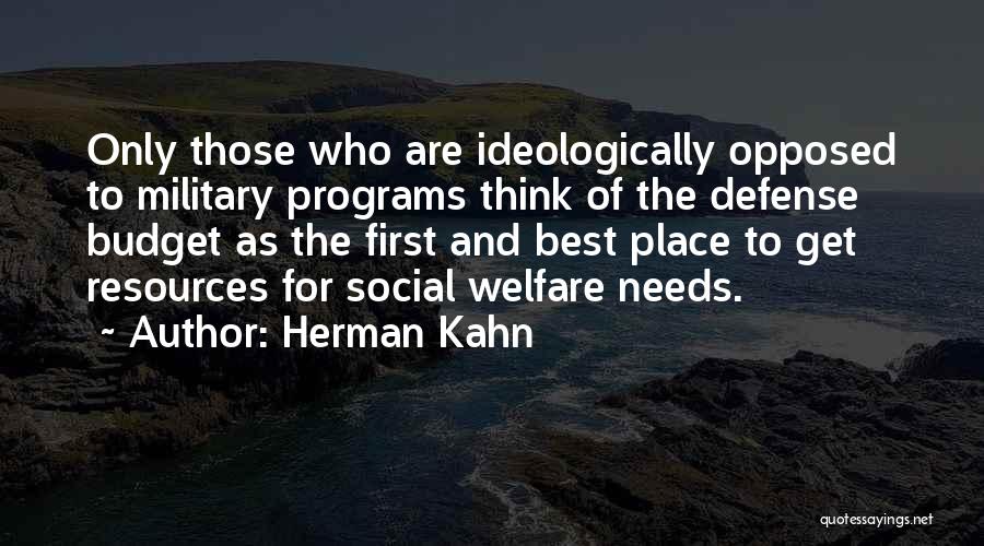 Herman Kahn Quotes 760875