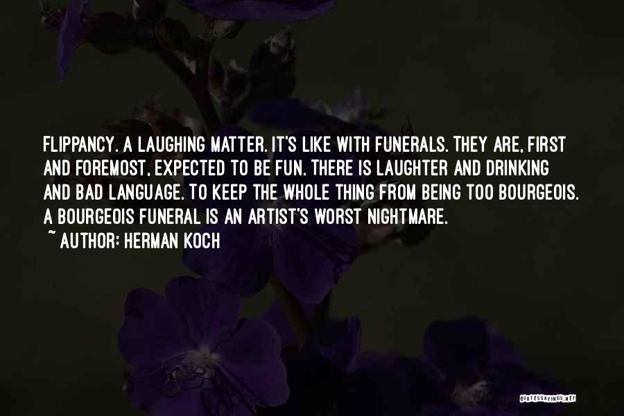 Herman Koch Quotes 784492