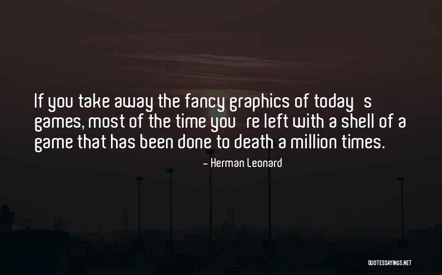 Herman Leonard Quotes 1206072