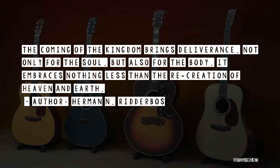 Herman Ridderbos Quotes By Herman N. Ridderbos