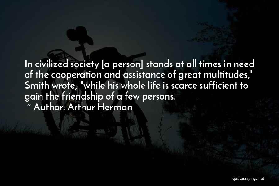 Herman Smith-johannsen Quotes By Arthur Herman