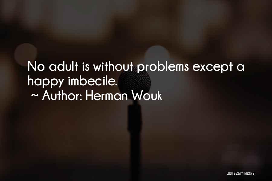 Herman Wouk Quotes 2134128