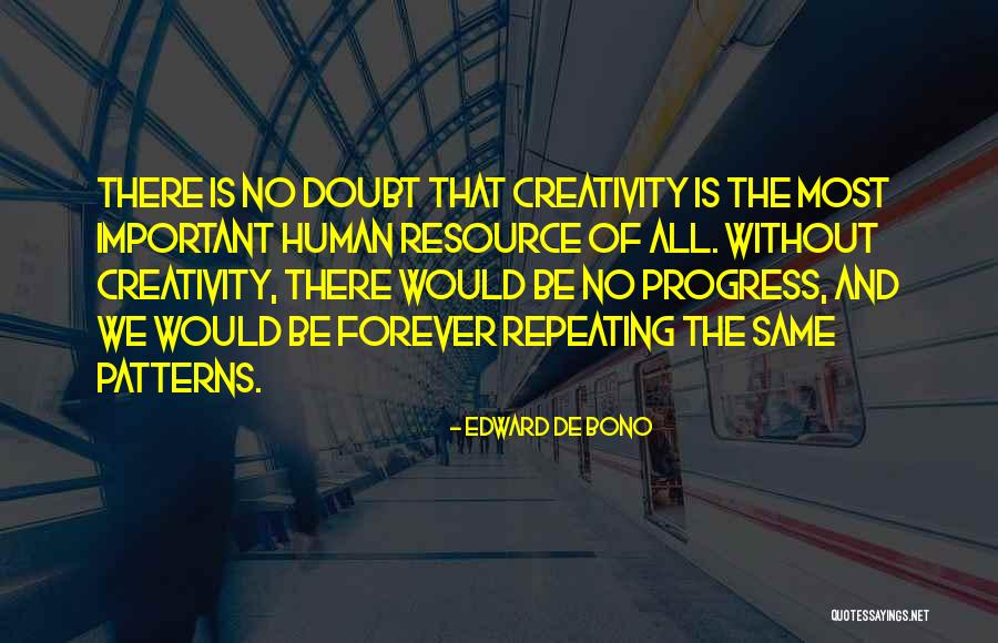 Hermanita Quotes By Edward De Bono Hermanita Quotes By Edward De Bono