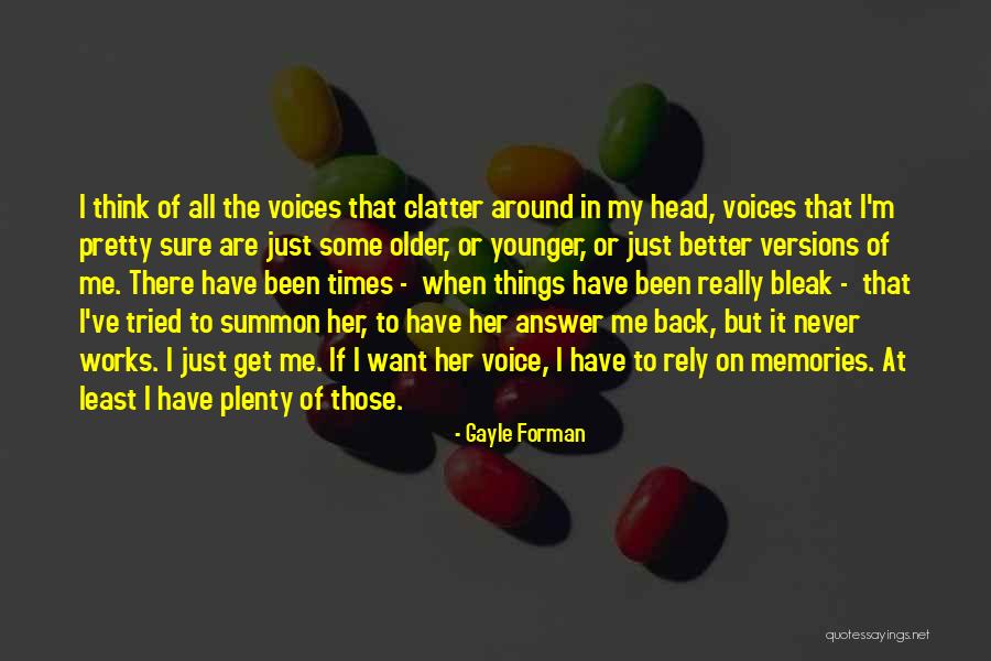Hermanito Buenas Quotes By Gayle Forman Hermanito Buenas Quotes By Gayle Forman