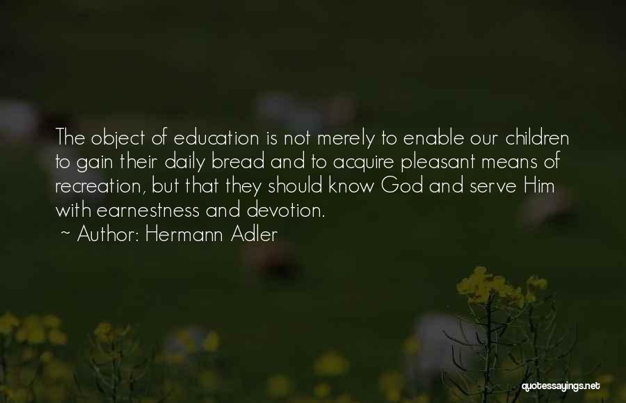 Hermann Adler Quotes 1120908