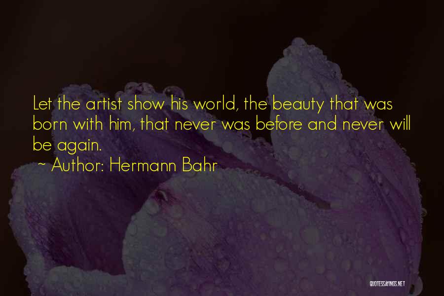 Hermann Bahr Quotes 1746420