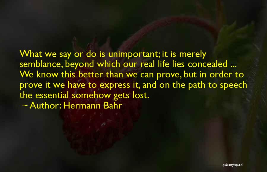 Hermann Bahr Quotes 1934030