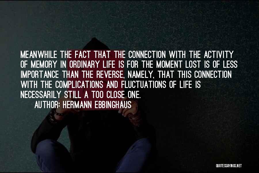 Hermann Ebbinghaus Quotes 1204634