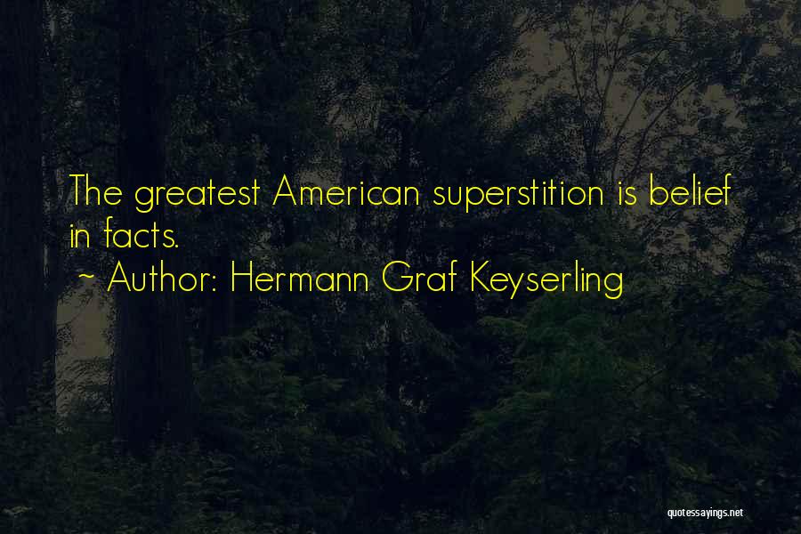 Hermann Graf Keyserling Quotes 486384