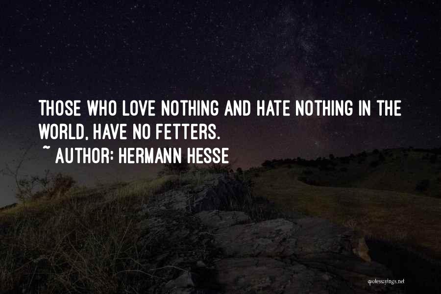 Hermann Hesse Love Quotes By Hermann Hesse