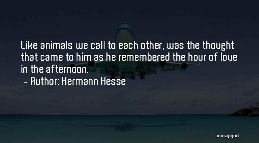 Hermann Hesse Love Quotes By Hermann Hesse