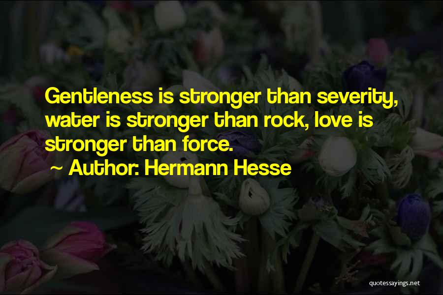 Hermann Hesse Love Quotes By Hermann Hesse