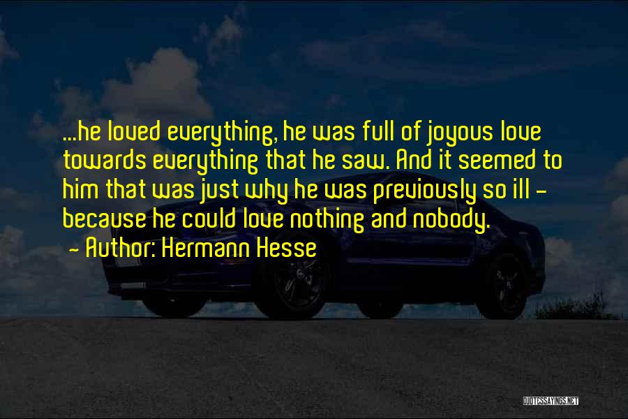 Hermann Hesse Love Quotes By Hermann Hesse